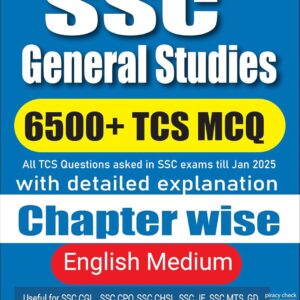 Pinnacle SSC General Studies 6500+ TCS MCQ chapter wise with detailed explanation | 7th edition | english medium