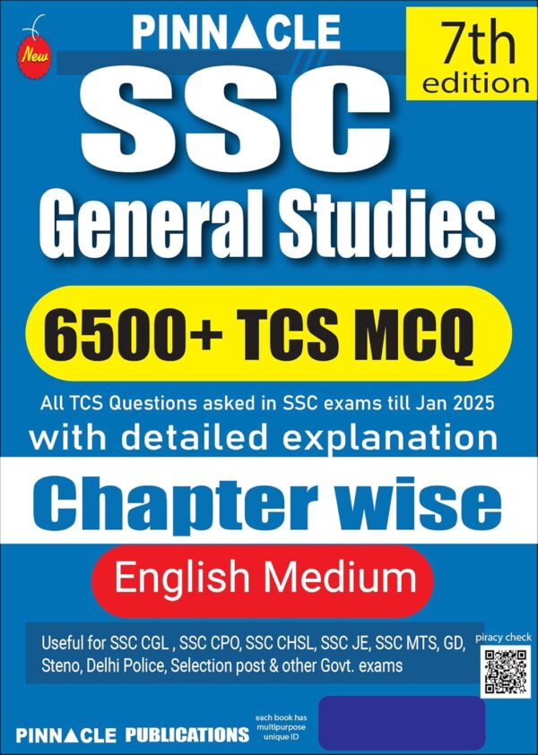 Pinnacle SSC General Studies 6500+ TCS MCQ chapter wise with detailed explanation | 7th edition | english medium