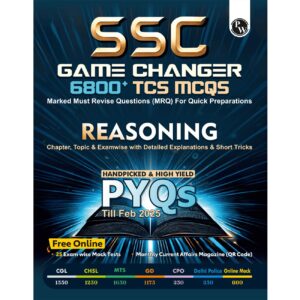 Physics Wallah PW SSC Game Changer Reasoning 6800+ TCS MCQ For 2025 SSC Exams | Chapter, Topic & Exam-wise Previous Year Solved Questions (PYQs) | For CGL, CHSL, MTS, CPO, GD, Delhi Police, Steno